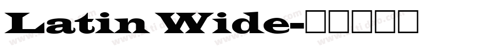 Latin Wide字体转换
